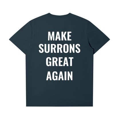 Make Surrons Great Again t(smaller fit)