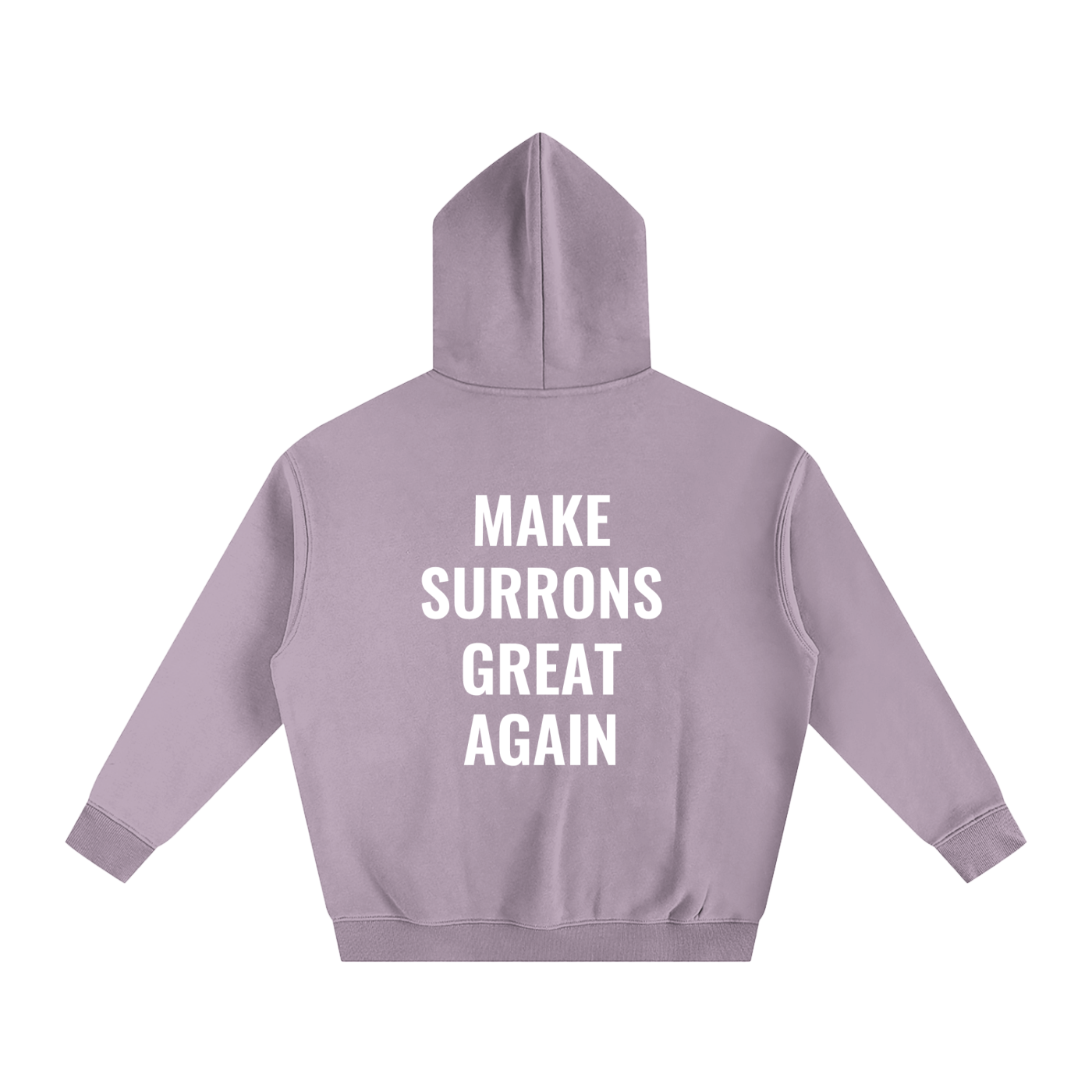 Make Surrons Great again Hoddie