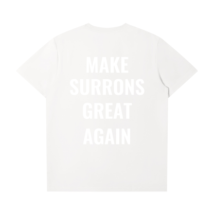 Make Surrons Great Again t(smaller fit)