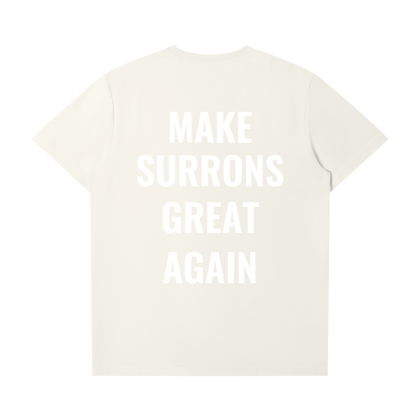 Make Surrons Great Again t(smaller fit)
