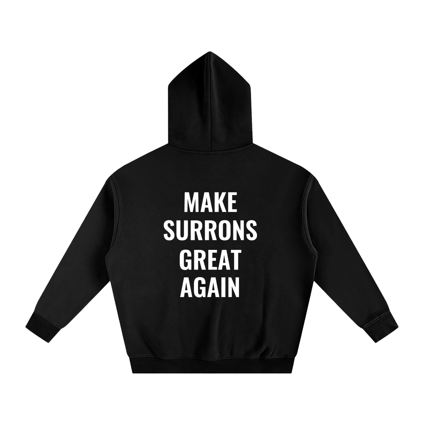 Make Surrons Great again Hoddie