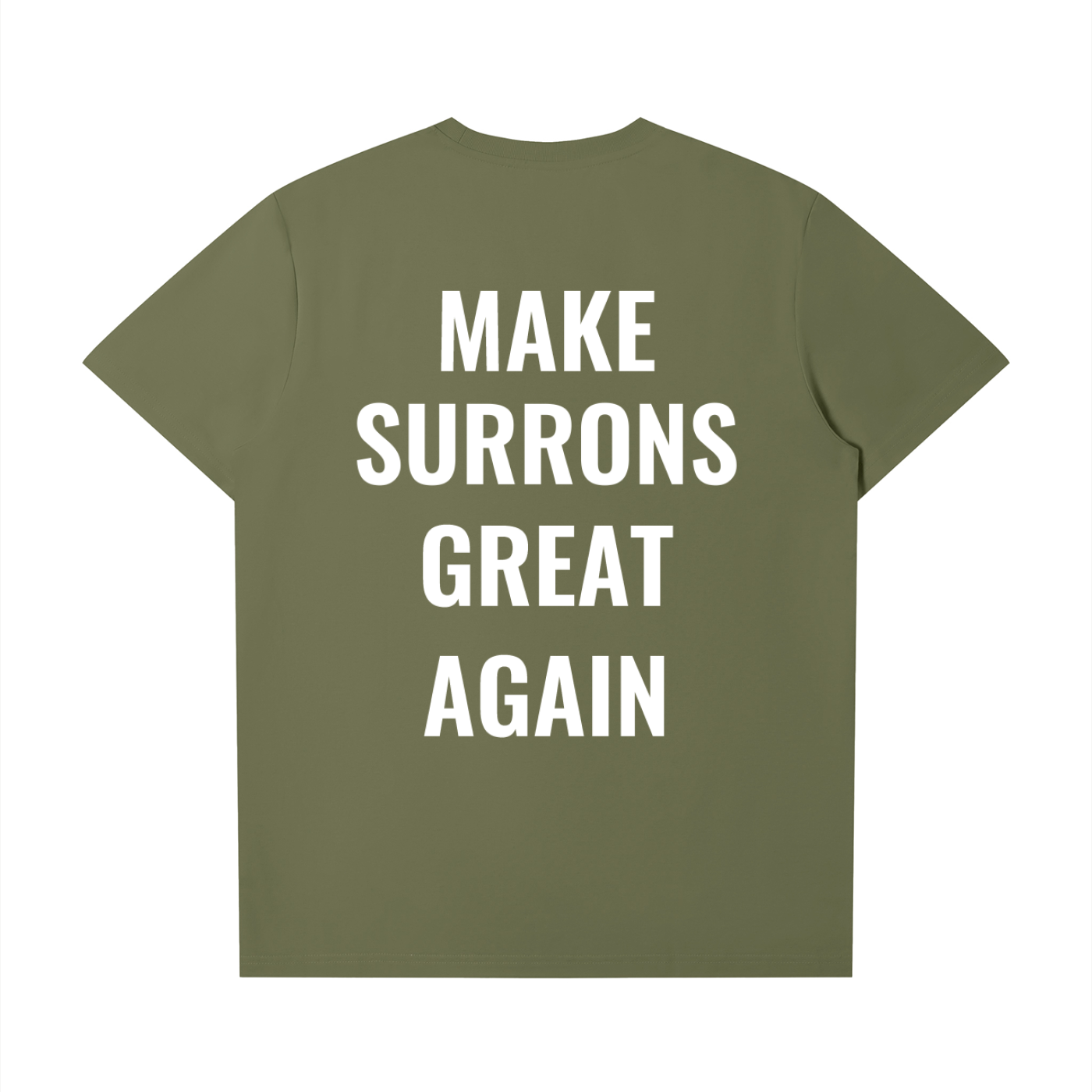 Make Surrons Great Again t(smaller fit)