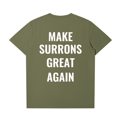 Make Surrons Great Again t(smaller fit)