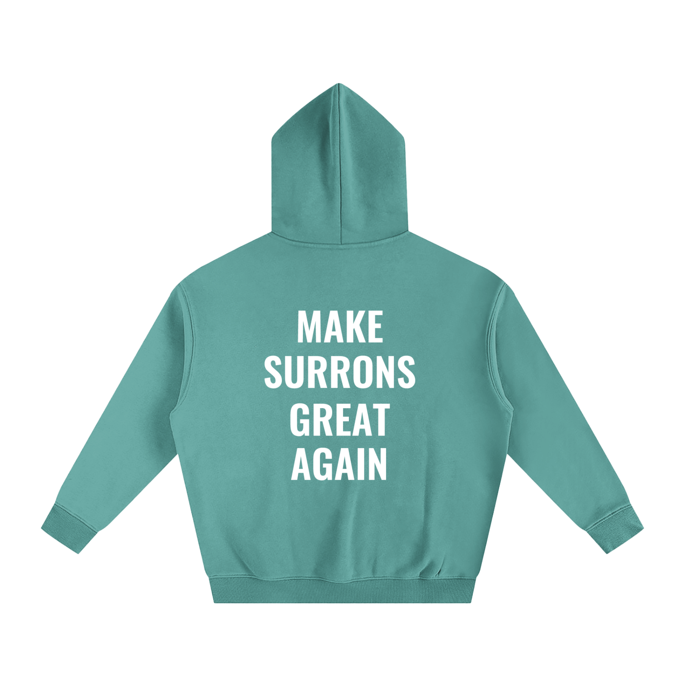 Make Surrons Great again Hoddie