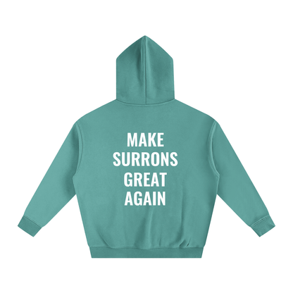 Make Surrons Great again Hoddie