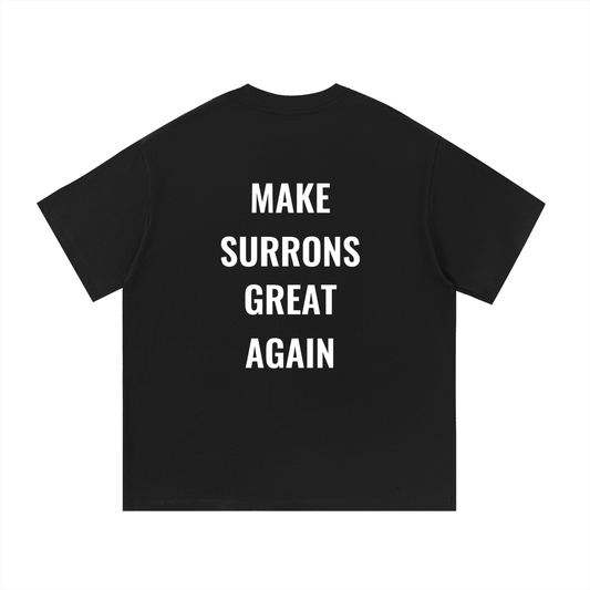 Make Surrons Great again cotton t-shirt(oversized)