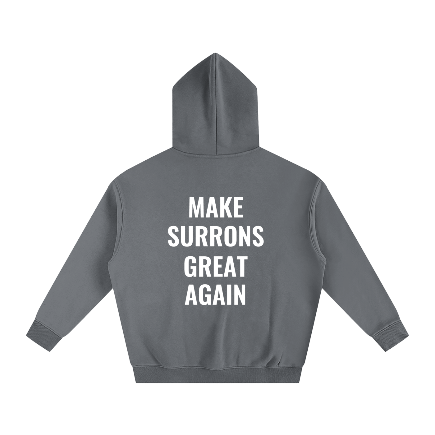 Make Surrons Great again Hoddie