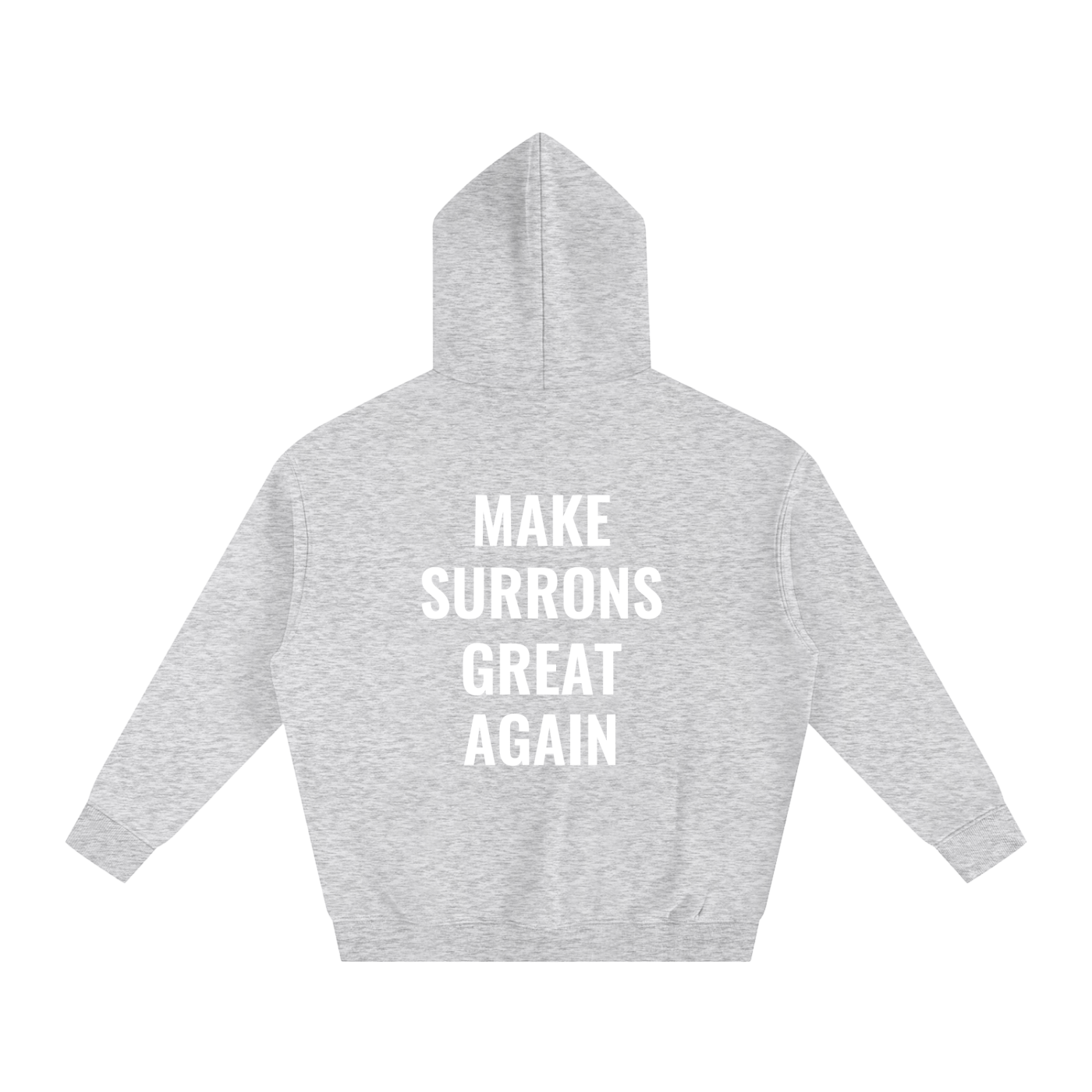 Make Surrons Great again Hoddie