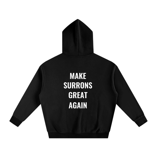 Make Surrons Great again Hoddie