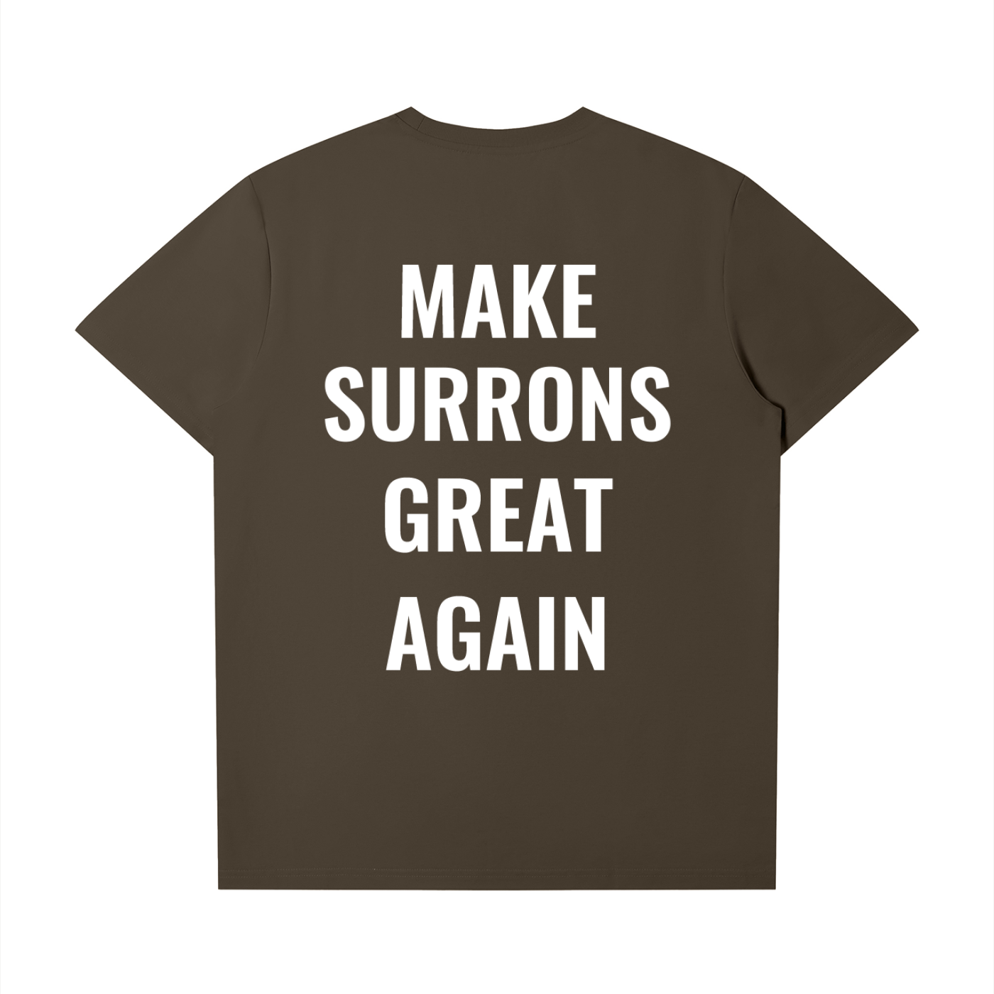 Make Surrons Great Again t(smaller fit)