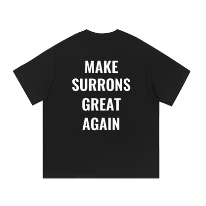Make Surrons Great again cotton t-shirt(oversized)